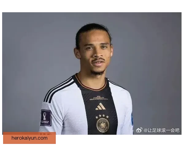 萨内足球影响力持续增强，近期表现值得关注。