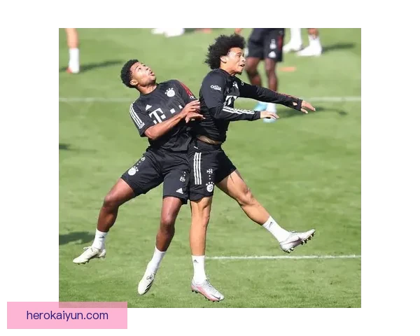 萨内职业生涯发展持续提升，表现稳健引发外界广泛关注