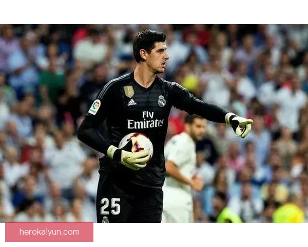 库尔图瓦在皇马2025赛季表现稳健，继续展现出色竞技状态。